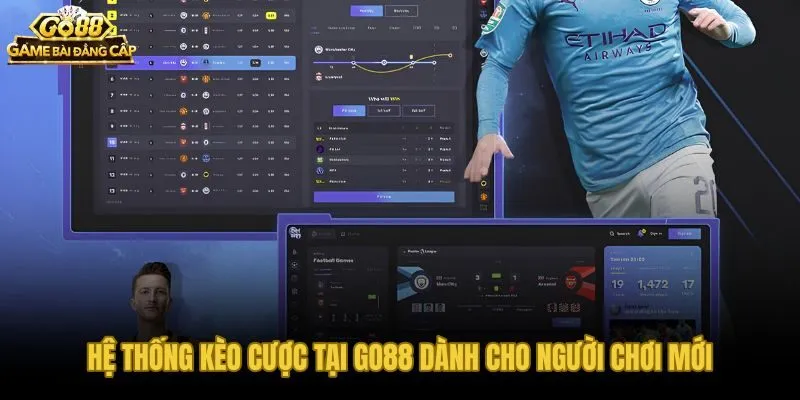 Kèo thể thao Go88 với ba loại phổ biến dễ tiếp cận cho người mới