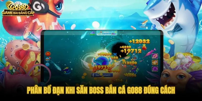Cách săn boss bắn cá Go88 theo tỷ lệ 60-25-15 chuẩn xác
