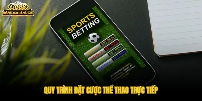 Các bước đặt kèo nhà cái Go88 nhanh và ít sai sót nhất