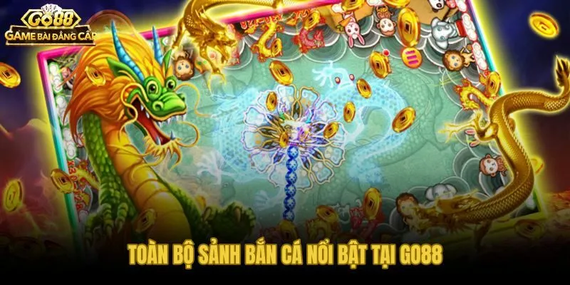 Bốn sảnh bắn cá Go88 với RTP và nhịp thưởng riêng biệt